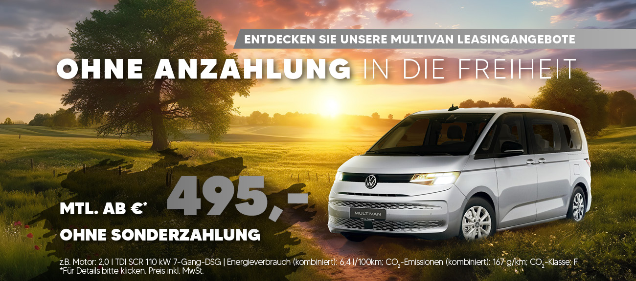 Der neue Multivan ohne Anzahlung - Angebot Leasing SALE - Autohaus Mäke in Brand-Erbisdorf und Waldheim